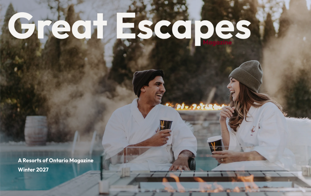 Resorts of ontario great escapes magazine